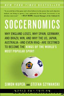 Soccernomics (World Cup Edition) by Simon Kuper & Stefan Szymanski