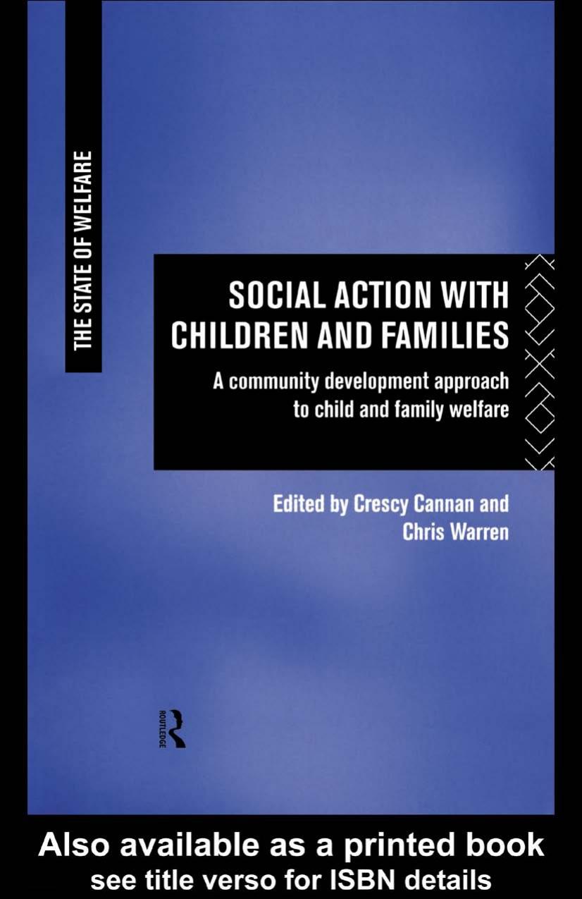 Social Action with Children and Families: A Community Development Approach to Child and Family Welfare (The State of Welfare) by Crescy Cannan