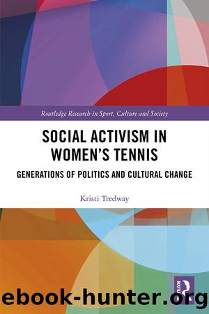 Social Activism in Women's Tennis by Kristi Tredway
