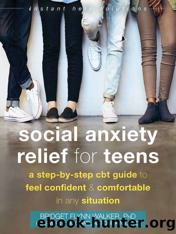 Social Anxiety Relief for Teens by A Step-By-Step Cbt Guide To Feel Confident & Comfortable In Any Situation