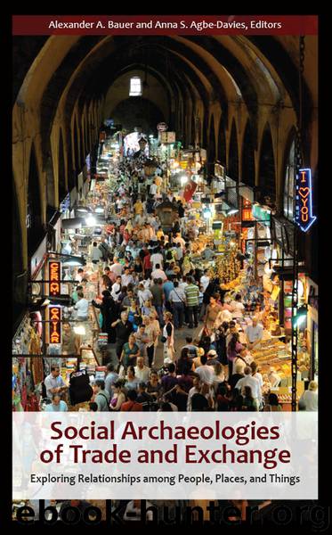 Social Archaeologies of Trade and Exchange by Unknown