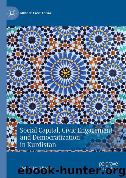 Social Capital, Civic Engagement and Democratization in Kurdistan by Hewa Haji Khedir