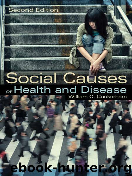Social Causes of Health and Disease by Cockerham William C.;