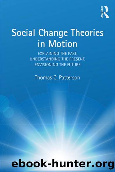 Social Change Theories in Motion by Thomas C. Patterson