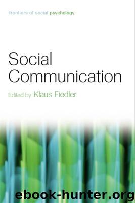 Social Communication (Frontiers of Social Psychology) by Unknown