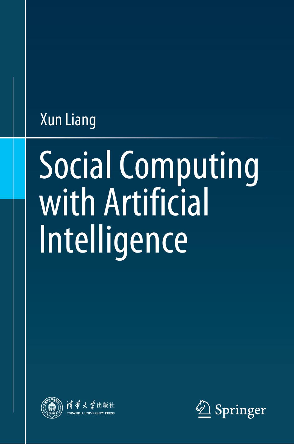 Social Computing with Artificial Intelligence by Xun Liang