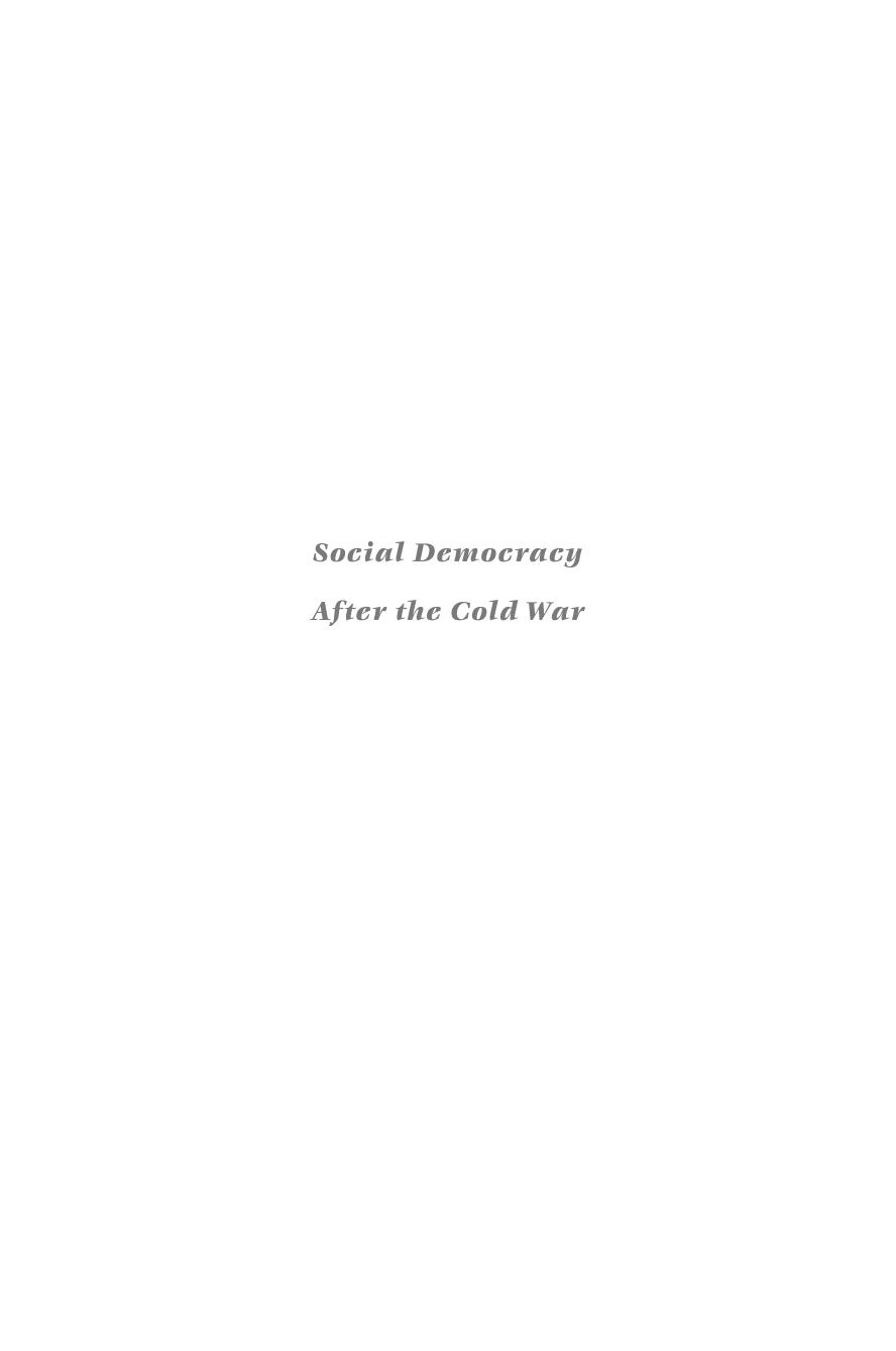Social Democracy After the Cold War by Ingo Schmidt