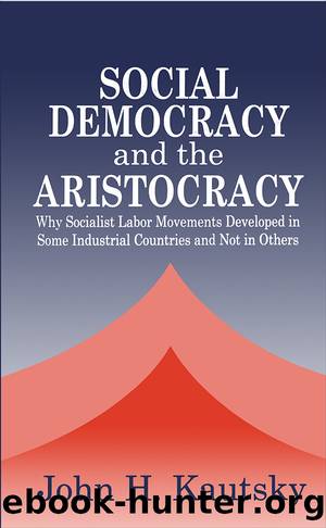 Social Democracy and the Aristocracy by John H. Kautsky
