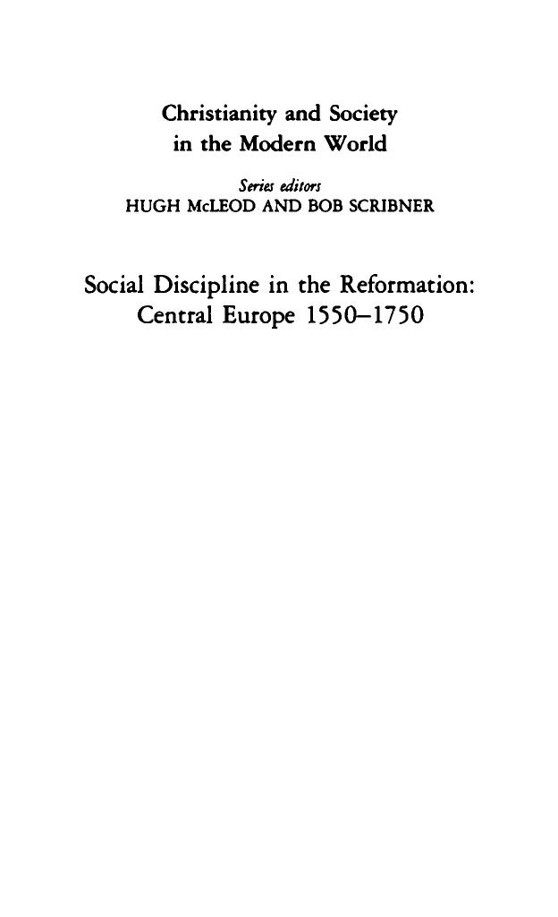 Social Discipline in the Reformation: Central Europe, 1550-1750 by R. Po-chia Hsia