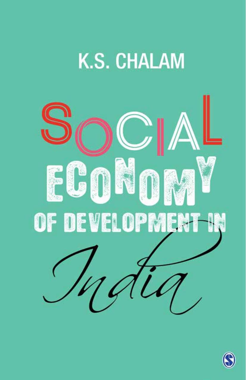 Social Economy of Development in India by Chalam K. S