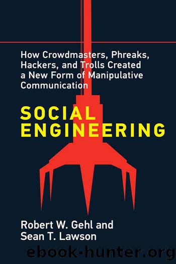 Social Engineering by Robert W. Gehl & Sean Lawson