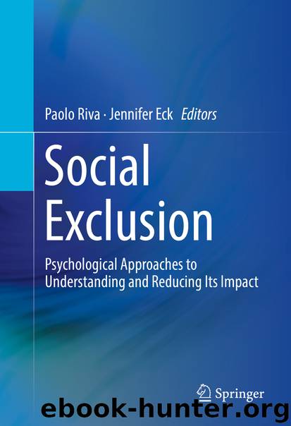 Social Exclusion by Paolo Riva & Jennifer Eck