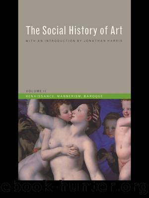 Social History of Art, Volume 2 by Hauser Arnold