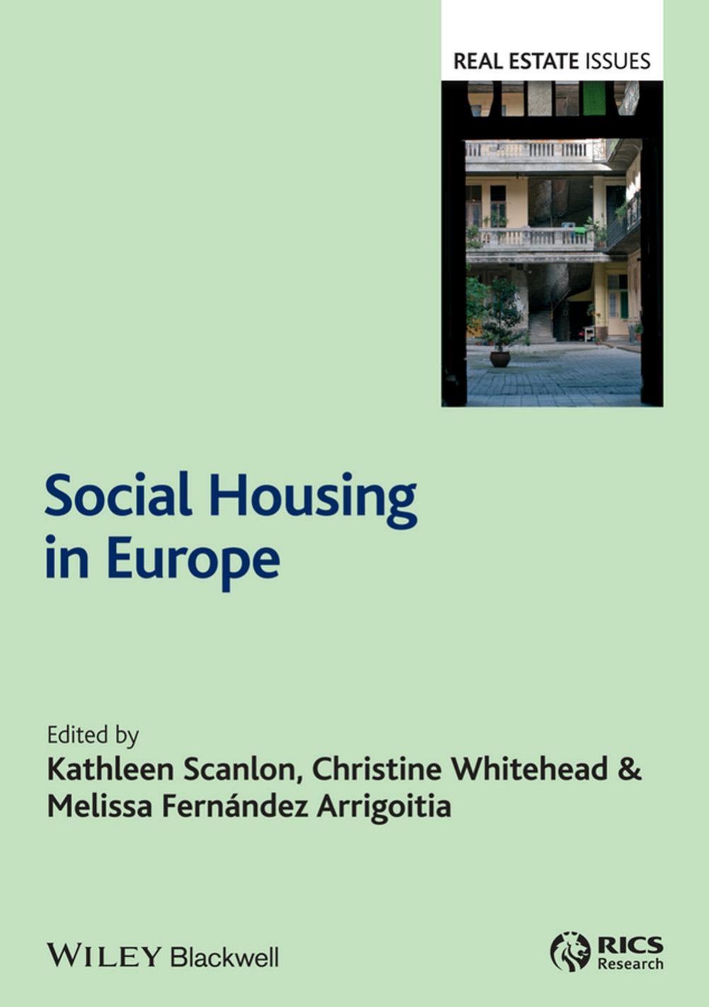 Social Housing in Europe by Kathleen Scanlon; Christine Whitehead; Melissa Fernández Arrigoitia
