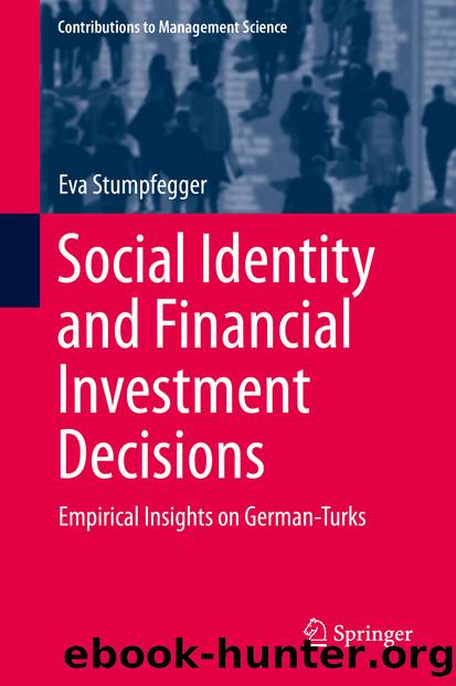Social Identity and Financial Investment Decisions by Eva Stumpfegger