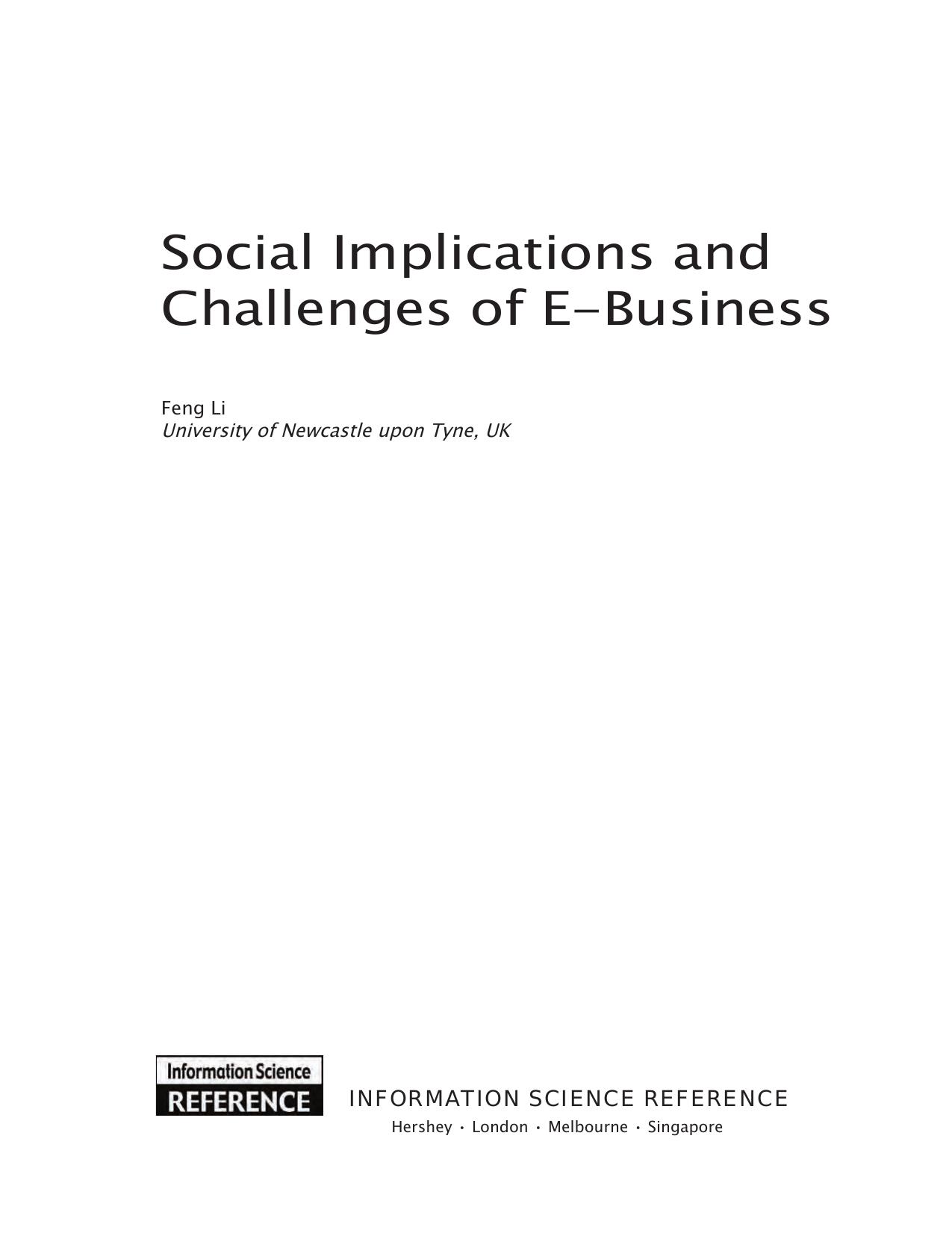 Social Implications and Challenges of E-Business by Li K