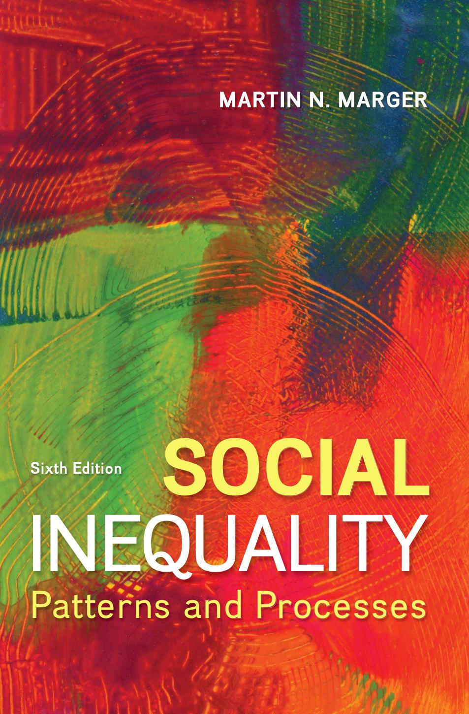 Social Inequality: Patterns and Processes by Martin N. Marger