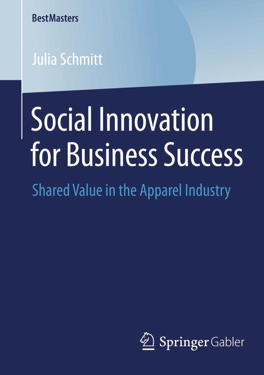 Social Innovation for Business Success by Shared Value in the Apparel Industry (2014)