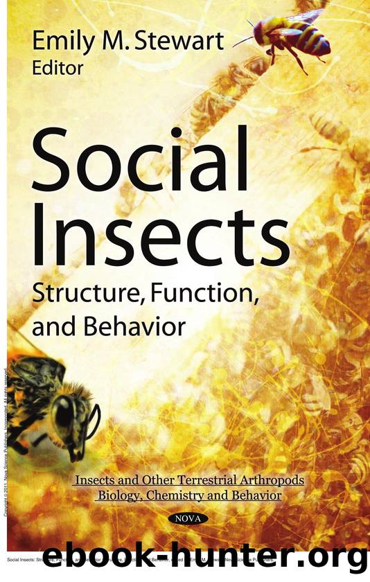 Social Insects: Structure, Function, and Behavior : Structure, Function, and Behavior by Emily M. Stewart