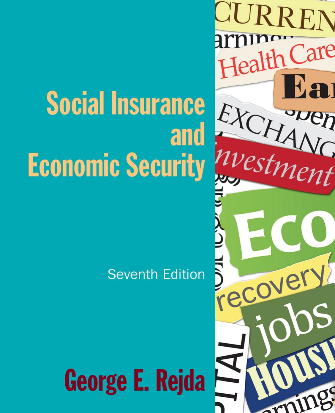 Social Insurance and Economic Security by George E. Rejda