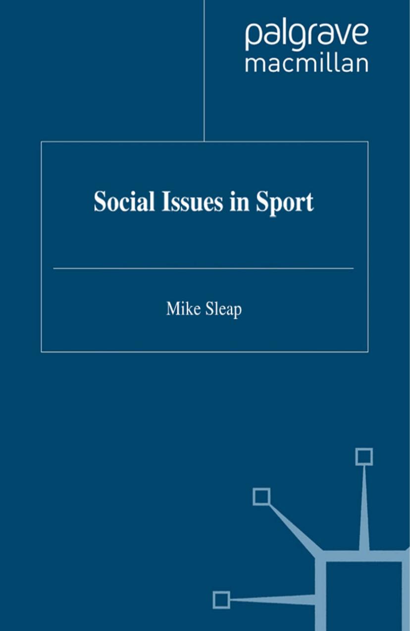 Social Issues in Sport by Mike Sleap (auth.)
