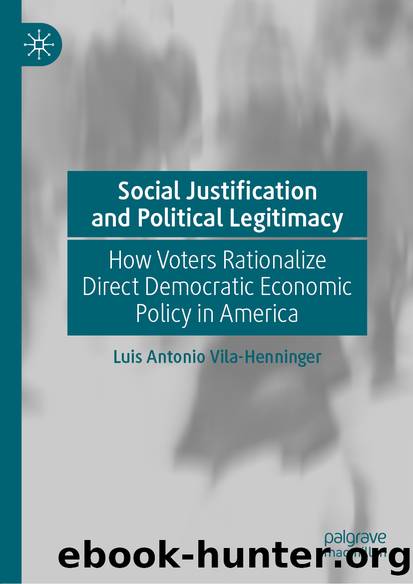 Social Justification and Political Legitimacy by Luis Antonio Vila-Henninger