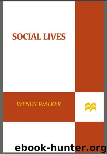 Social Lives by Wendy Walker