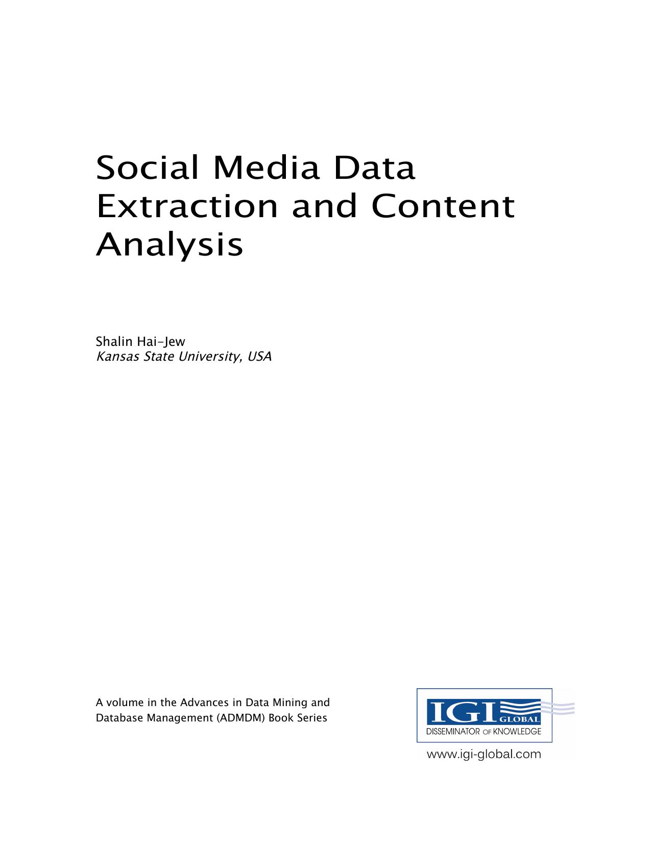 Social Media Data Extraction and Content Analysis by Shalin Hai-Jew