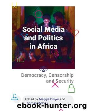 Social Media and Politics in Africa by Unknown