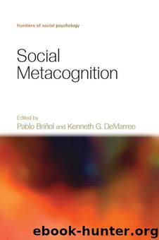 Social Metacognition (Frontiers of Social Psychology) by Unknown