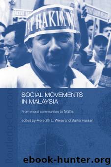 Social Movement Malaysia by Saliha Hassan Meredith Weiss
