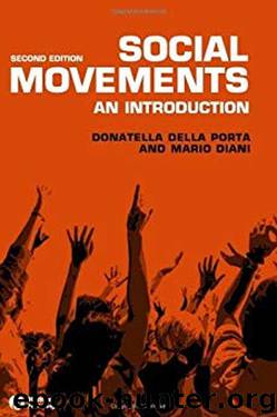 Social Movements: An Introduction by Donatella Della Porta & Mario Diani