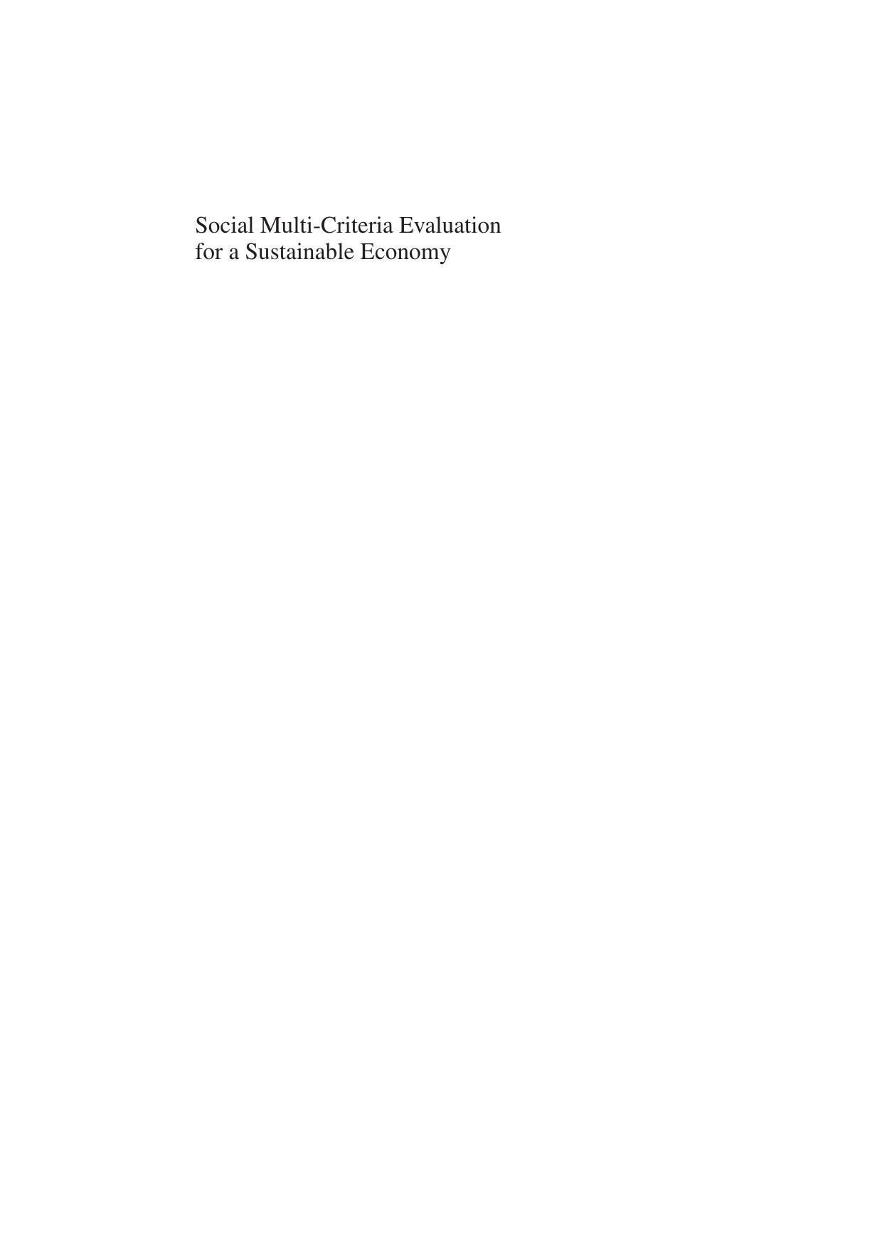 Social Multi-Criteria Evaluation For A Sustainable Economy by Munda G