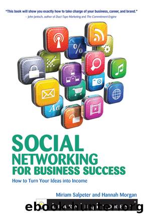 Social Networking for Business by Miriam Salpeter & Hannah Morgan
