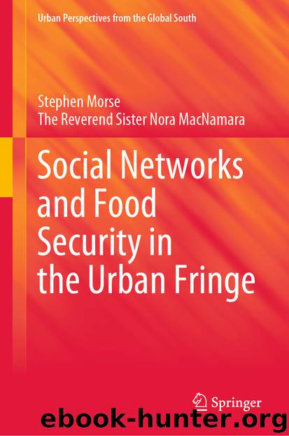 Social Networks and Food Security in the Urban Fringe by Stephen Morse & The Reverend Sister Nora MacNamara