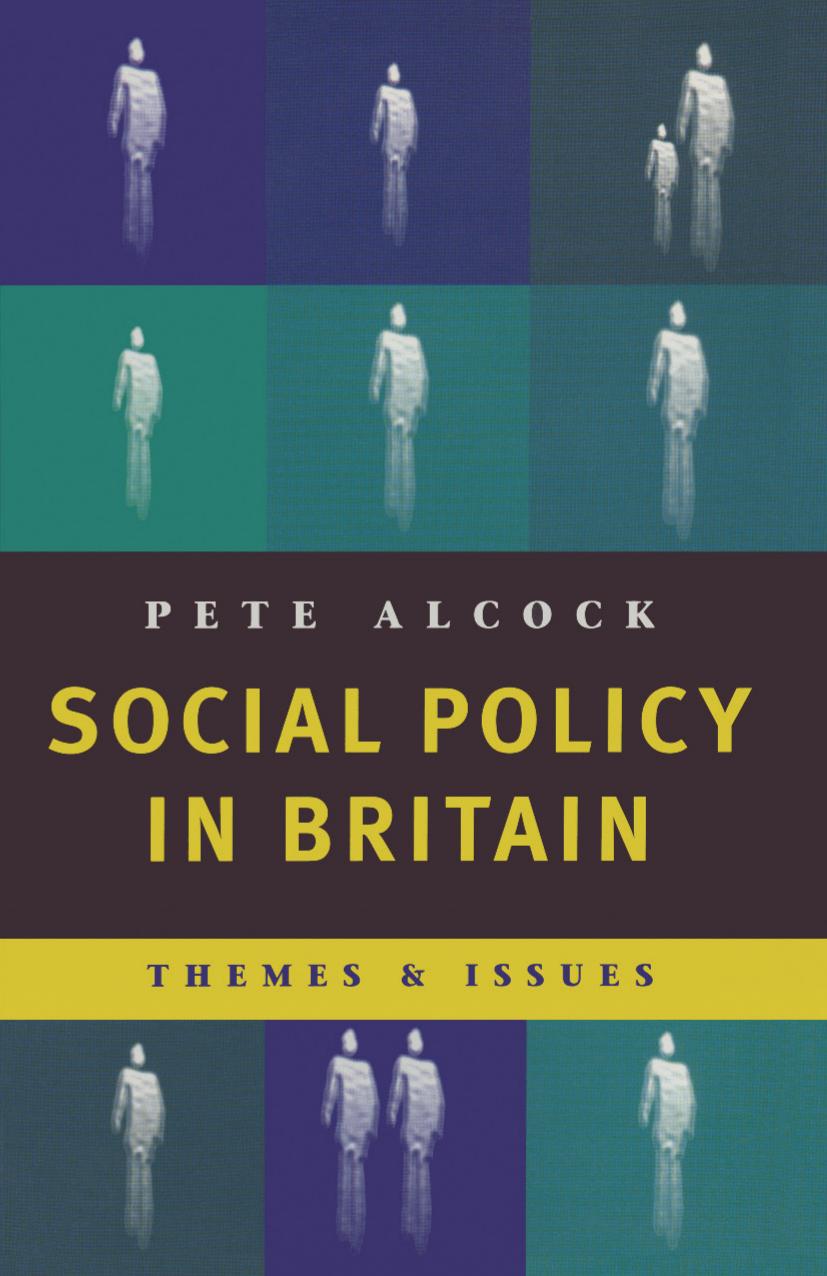 Social Policy in Britain: Themes and Issues by Pete Alcock (auth.) Jo Campling (eds.)