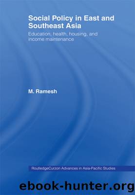 Social Policy in East and Southeast Asia by M. Ramesh
