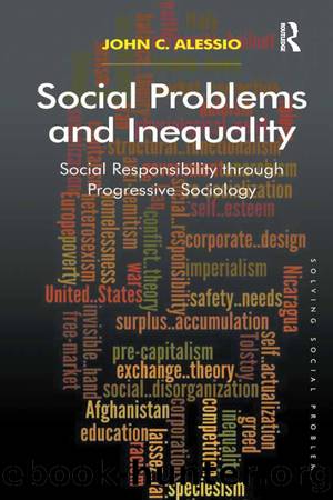 Social Problems and Inequality by John Alessio