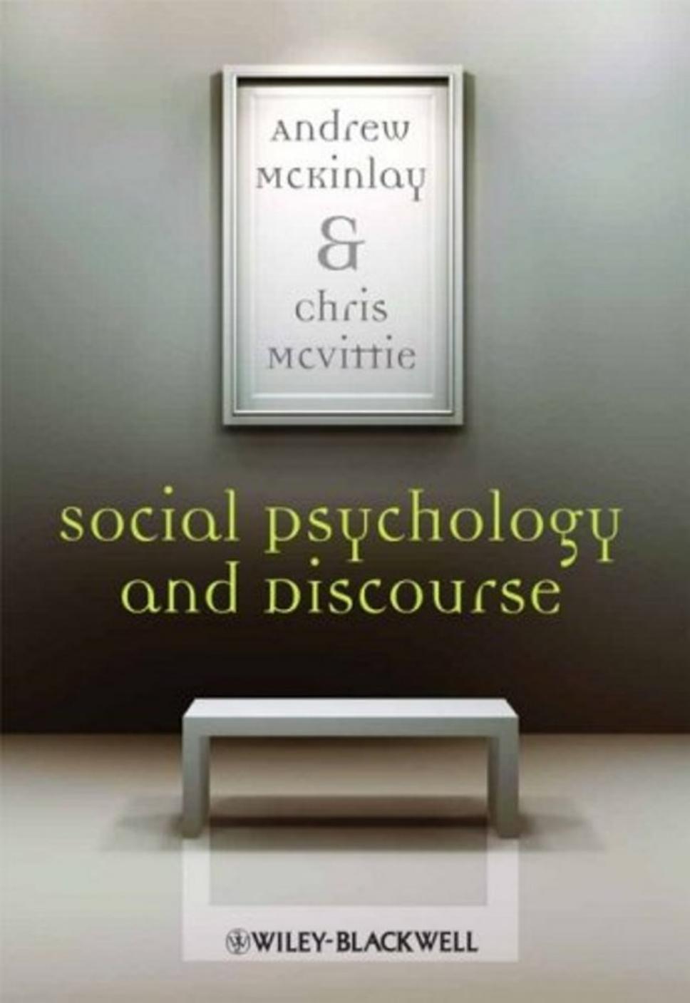 Social Psychology and Discourse by Unknown