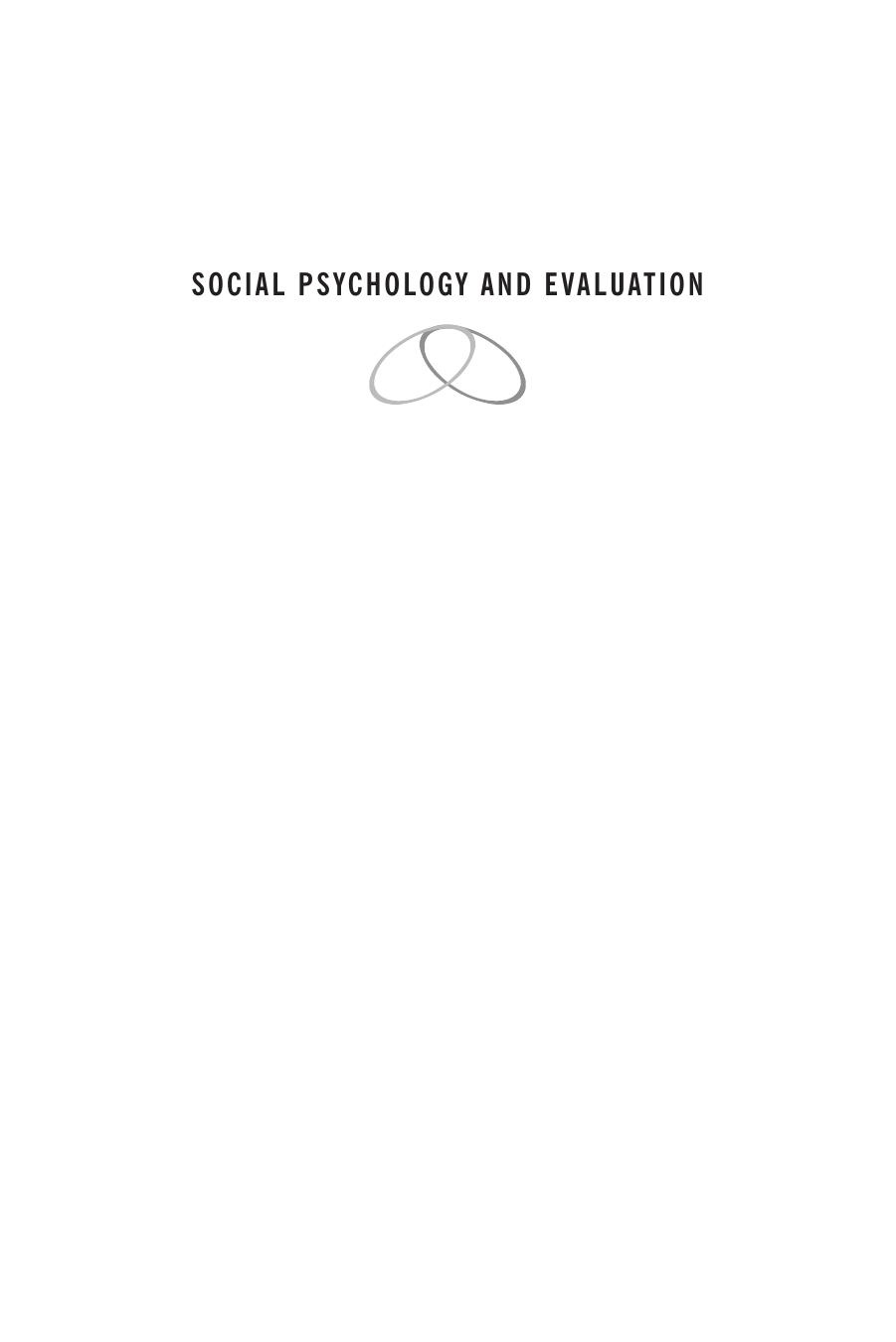 Social Psychology and Evaluation by Melvin M. Mark; Stewart I. Donaldson; Bernadette Campbell