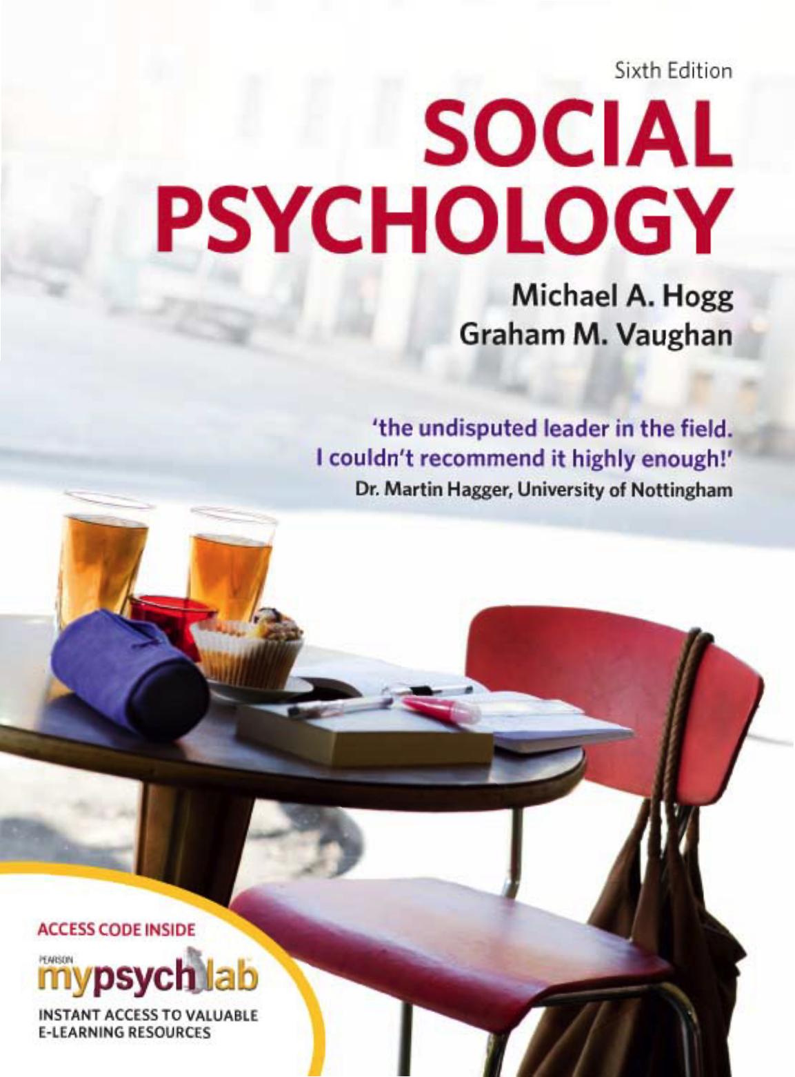Social Psychology by Hogg Michael;Vaughan Graham