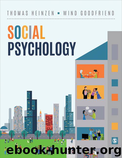 Social Psychology by Thomas Heinzen & Wind Goodfriend