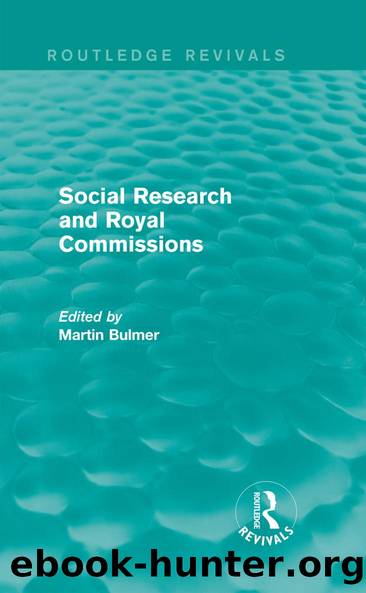 Social Research and Royal Commissions (Routledge Revivals) by Martin Bulmer