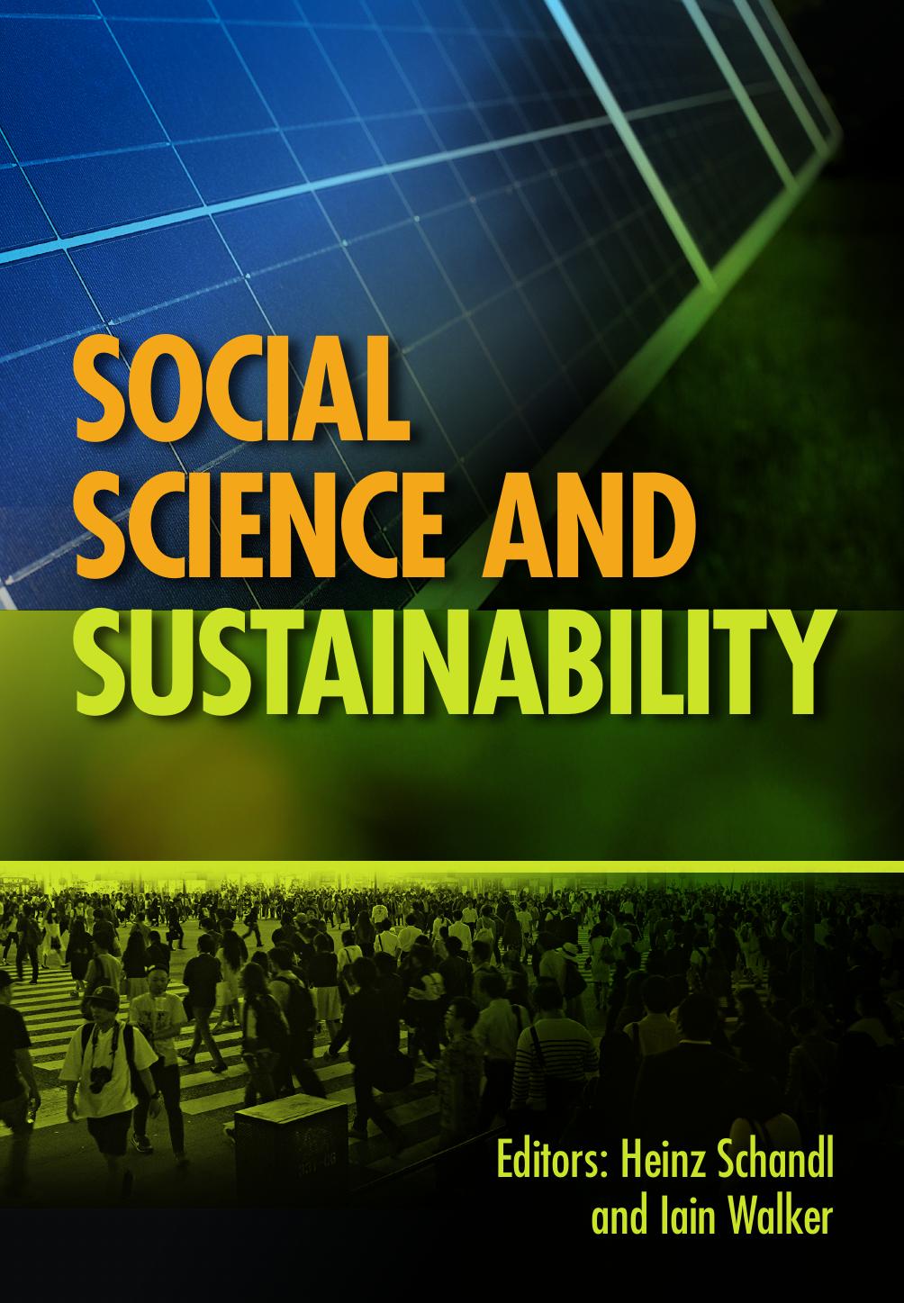 Social Science and Sustainability by Iain Walker; Heinz Schandl