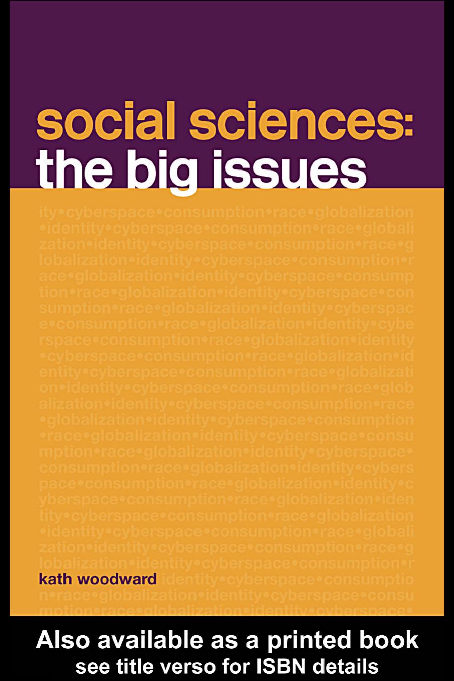 Social Sciences: The Big Issues (2003) by Kath Woodward