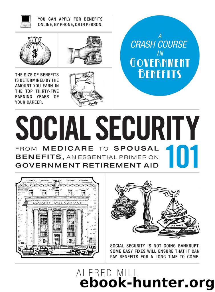 Social Security 101 by Alfred Mill
