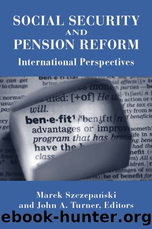 Social Security and Pension Reform by Marek Szczepański & John A. Turner