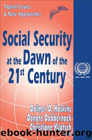Social Security at the Dawn of the 21st Century: Topical Issues and New Approaches by Eugene Bardach