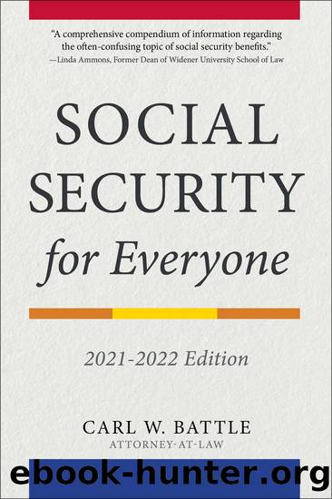 Social Security for Everyone by Carl W. Battle