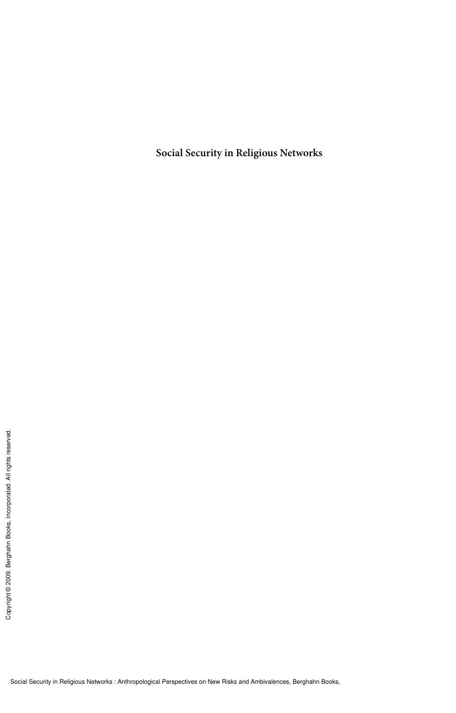 Social Security in Religious Networks : Anthropological Perspectives on New Risks and Ambivalences by Carolin Leutloff-Grandits; Anja Peleikis; Tatjana Thelen